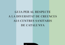 GUIA PER AL RESPECTE A LA DIVERSITAT DE CREENCES ALS CENTRES SANITARIS DE CATALUNYA